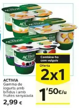 Caprabo Activia gamma de iogurts amb bifidus i amb fruites senyalada oferta