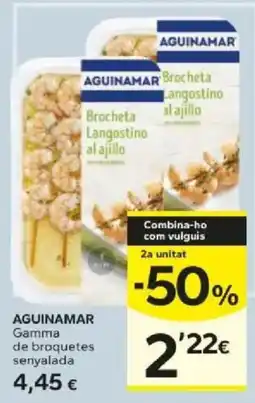 Caprabo Aguinamar brocheta langostino al ajillo oferta