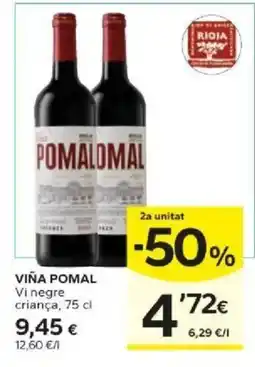 Caprabo Viña Pomal vi negre criança oferta
