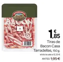Supermercados El Jamón Casa Tarradellas bacon oferta