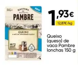 Cash FROIZ Pambre queixo de vaca oferta