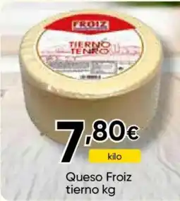 Cash FROIZ Froiz queso tierno oferta