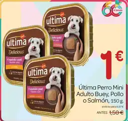 Supermercados El Jamón ultima Perro Mini Adulto Buey, Pollo o Salmón oferta