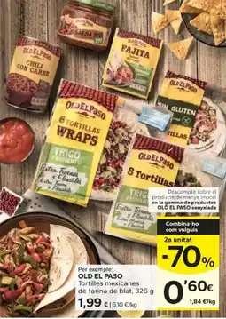 Caprabo Old El Paso tortillas mexicanas de farina de blat oferta