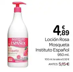 Supermercados El Jamón Instituto Espanol locion rosa mosqueta oferta