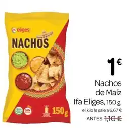 Supermercados El Jamón Ifa Eliges nachos oferta