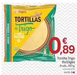 Supermercados El Jamón Ifa Eliges tortillas de trigo oferta