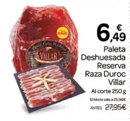 Supermercados El Jamón Villar paleta deshuesada reserva raza duroc oferta