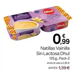 Supermercados El Jamón Dhul natillas vainilla sin lactosa oferta