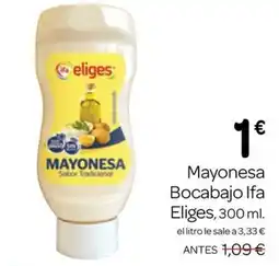 Supermercados El Jamón Eliges mayonesa oferta