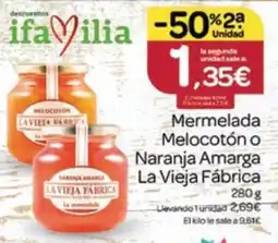 Supermercados El Jamón La Vieja Fábrica mermelada melocotón o naranja amarga oferta