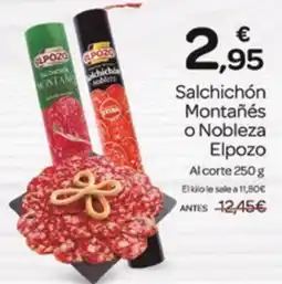 Supermercados El Jamón Elpozo salchichón montañés o nobleza oferta