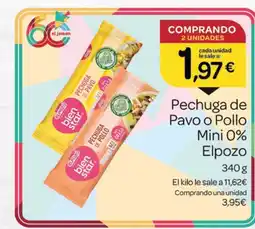 Supermercados El Jamón Elpozo Pechuga de Pavo o Pollo Mini 0% oferta