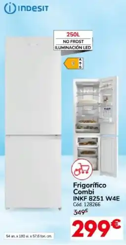 Conforama Indesit frigorífico combi inkf 8251 w4e oferta