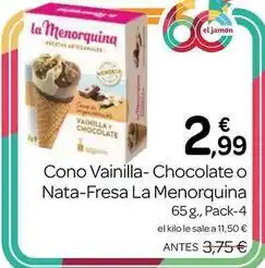 Supermercados El Jamón La menorquina - cono vainilla-chocolate o nata-fresa oferta