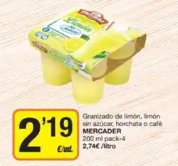 Economy Cash Mercader - granizado de limón, limón sin azúcar, horchata o cafe oferta