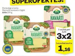 Sorli Arla - formatge a talls havarti normal o light oferta