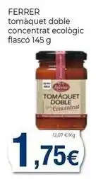 Keisy Ferrer - tomàquet doble concentrat ecologic oferta