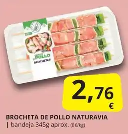 Supermercados MAS Naturavia brocheta de pollo oferta