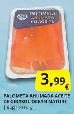 Supermercados MAS Ocean Nature palometa ahumada en aceite oferta