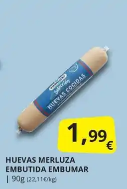 Supermercados MAS embumar huevas merluza embutida embumar oferta