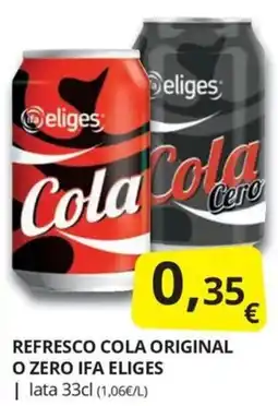 Supermercados MAS Ifa eliges refresco cola original o zero oferta