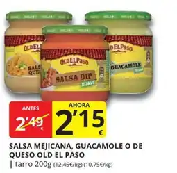Supermercados MAS Old El Paso salsa mexicana, guacamole o de queso oferta