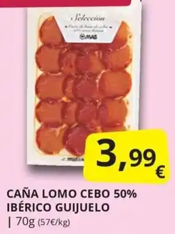 Supermercados MAS Caña lomo cebo 50% ibérico guijuelo oferta