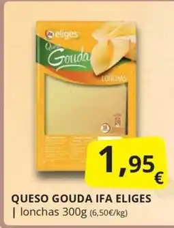 Supermercados MAS ifa eliges queso gouda lonchas oferta
