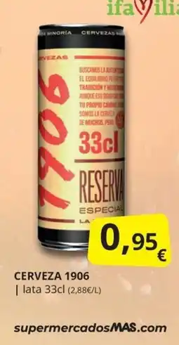 Supermercados MAS Cerveza 1906 oferta