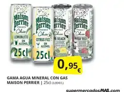 Supermercados MAS Gama agua mineral con gas maison perrier oferta
