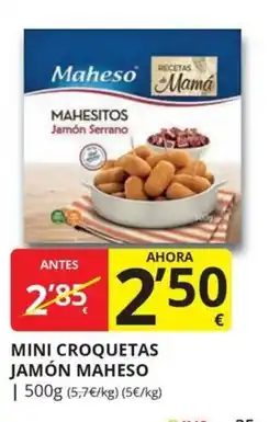Supermercados MAS Maheso mini croquetas jamón serrano oferta