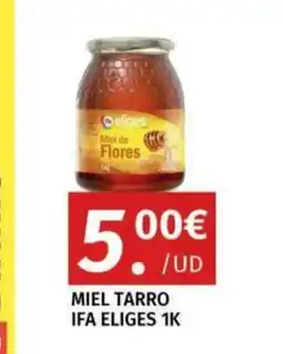 Maskom Supermercados Ifa eliges miel tarro oferta
