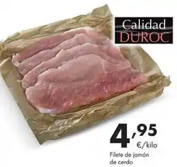 Supermercados Lupa Duroc - filete de jamon de cerdo oferta