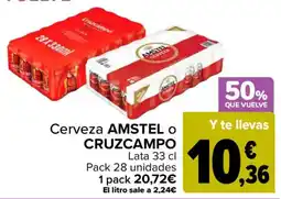 Carrefour Amstel o Cruzcampo oferta