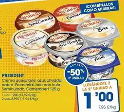 Supermercados Plaza Président - crema queso brie, azul, cheddar, cabra, emmental, brie con trufa, semicurado, camembert oferta