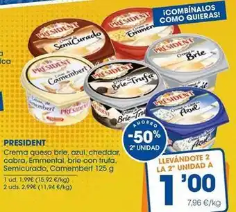 Président - crema queso brie, azul, cheddar, cabra, emmental, brie con trufa, semicurado, camembert