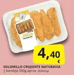 Supermercados MAS Naturavia - solomillo crujiente oferta