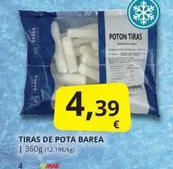 Supermercados MAS Mas - tiras de pota barea oferta