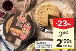 Caprabo Palacios - truita de patates amb ceba oferta