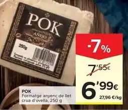 Caprabo Pok - formatge anyenc de llet crua d'ovella oferta