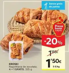 Caprabo Eroski - napolitana de xocolata oferta