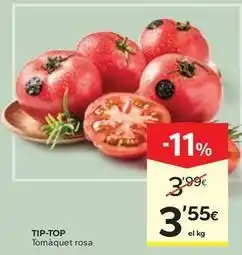 Caprabo Tip top - tomàquet rosa oferta