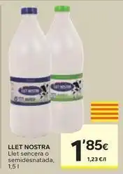 Caprabo Llet nostra - llet sencera oferta