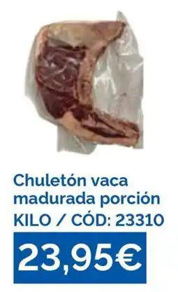 Dialsur Cash & Carry Chuletón vaca madurada porción oferta