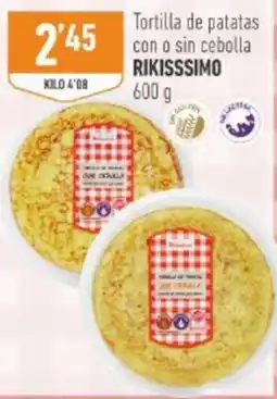 Supermercados Deza Rikissimo tortilla de patatas con o sin cebolla oferta
