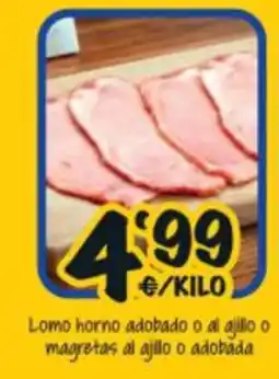 Cash Fresh Lomo horno adobado o al ajillo o magretas al ajillo o adobada oferta