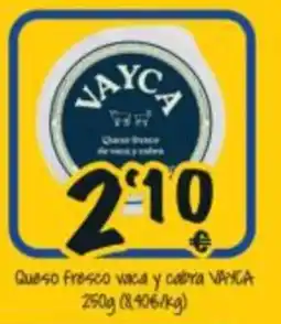 Cash Fresh Vayca queso fresco vaca y cabra oferta