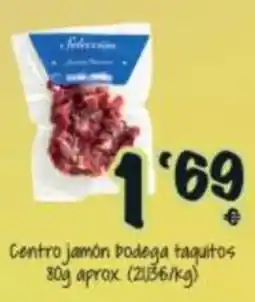 Cash Fresh Seleccion centro jamón bodega taquitos oferta