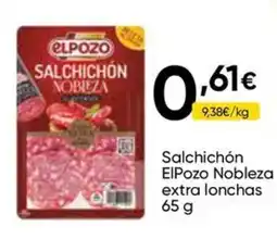 FROIZ ElPozo salchichón noblezza oferta